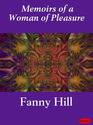 cover image of Fanny Hill, Memoirs of a Woman of Pleasure